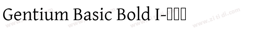 Gentium Basic Bold I字体转换